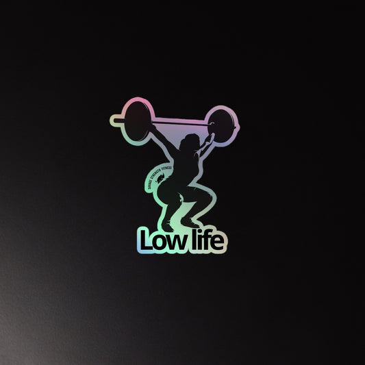 Low Life Lady Holographic sticker