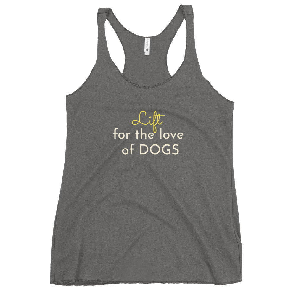 Women's Lift for the Love of Dogs Racerback Tank